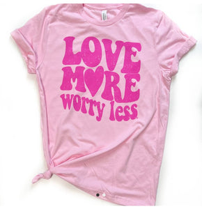 Love More Tee